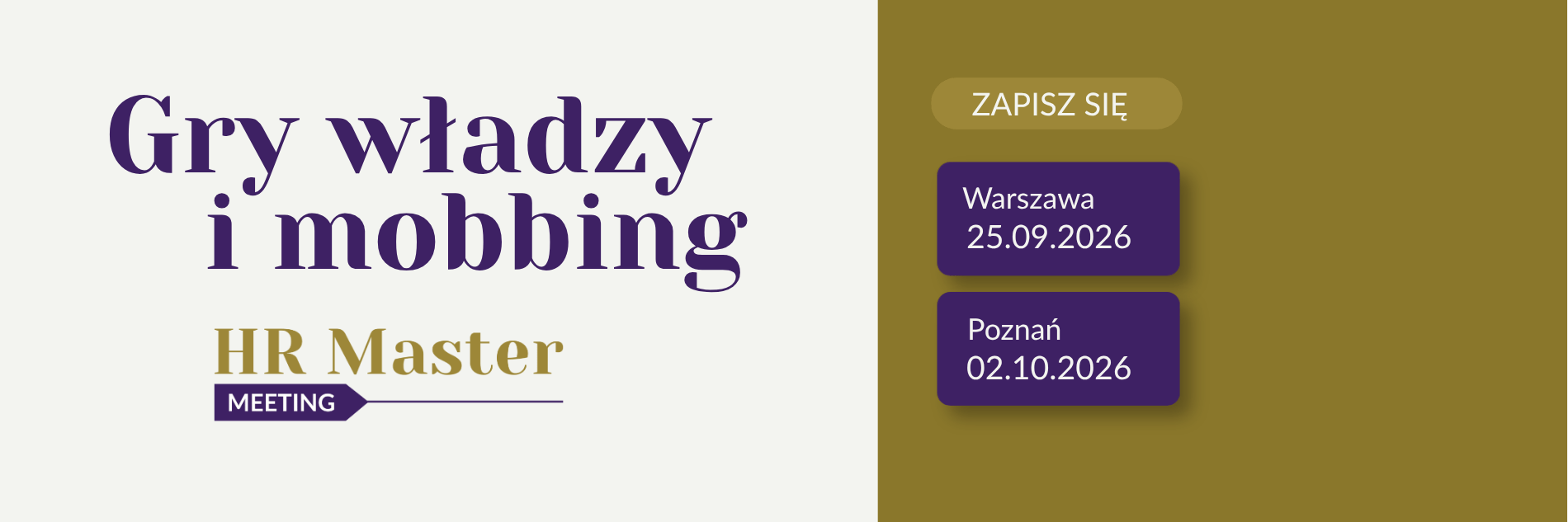 HR Master Meeting - Gry władzy i mobbing